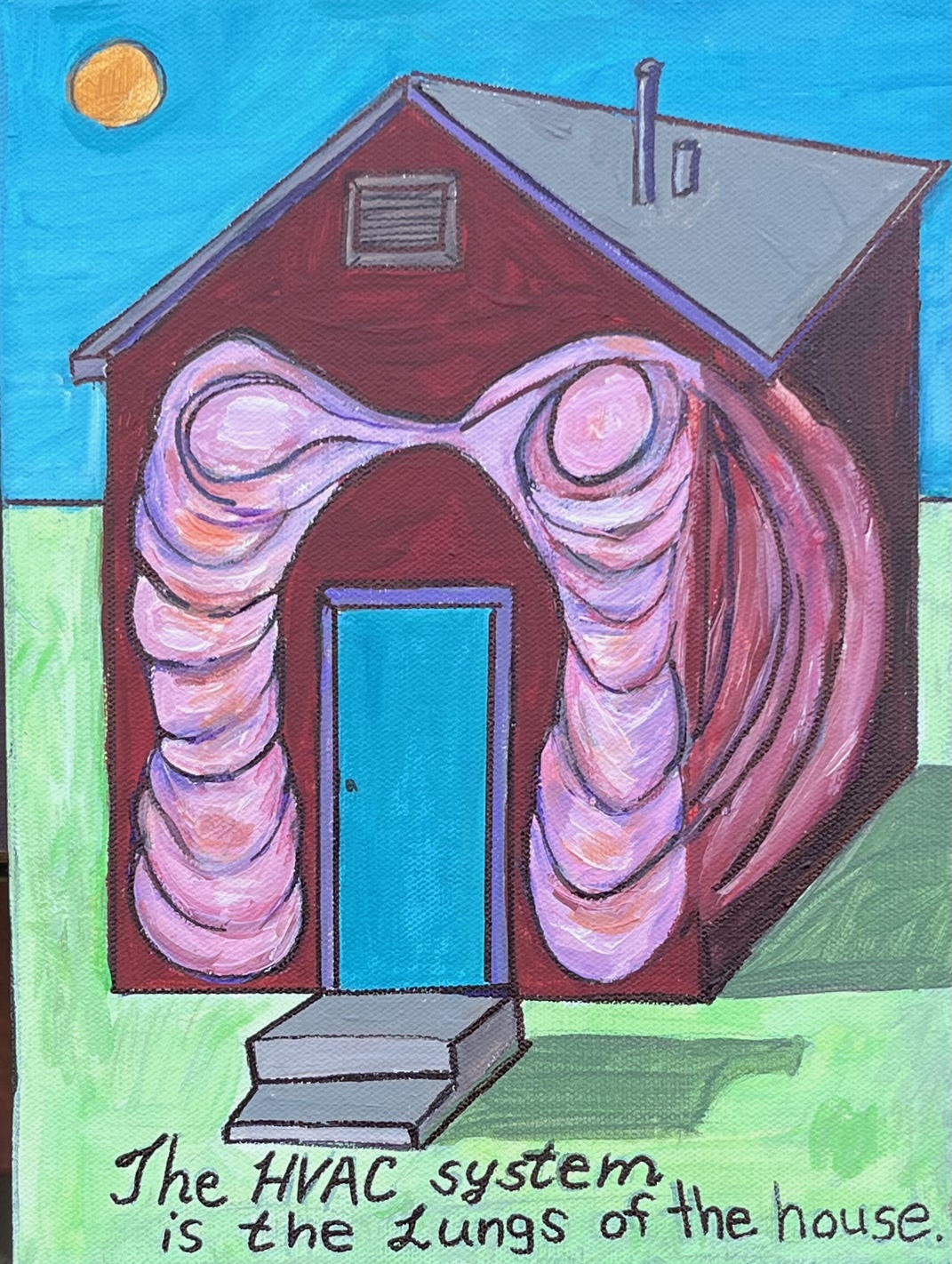 Click here to view The HVAC system is the lungs of the house by Anna Jewel Gove